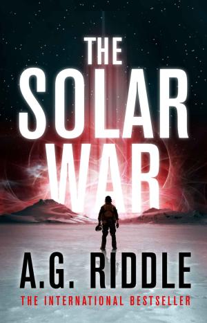 [EPUB] The Long Winter #2 The Solar War by A.G. Riddle