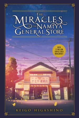 [EPUB] The Miracles of the Namiya General Store by Keigo Higashino ,  Sam Bett  (Translator)