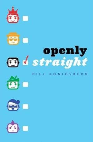 [EPUB] Openly Straight #1 Openly Straight by Bill Konigsberg