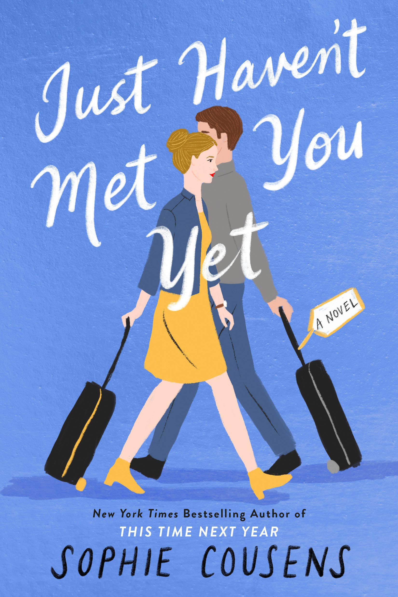 [EPUB] Just Haven't Met You Yet by Sophie Cousens