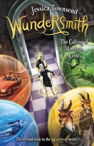 [EPUB] Nevermoor #2 Wundersmith: The Calling of Morrigan Crow by Jessica Townsend