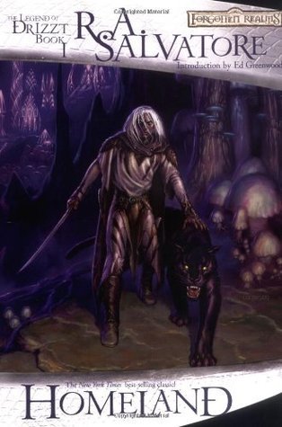 [EPUB] The Legend of Drizzt #1 Homeland by R.A. Salvatore ,  Ed Greenwood  (Introduction)