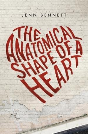 [EPUB] The Anatomical Shape of a Heart by Jenn Bennett