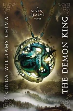 [EPUB] Seven Realms #1 The Demon King by Cinda Williams Chima ,  Larry Rostant  (Illustrator) ,  Arianne Lewin  (Editor)