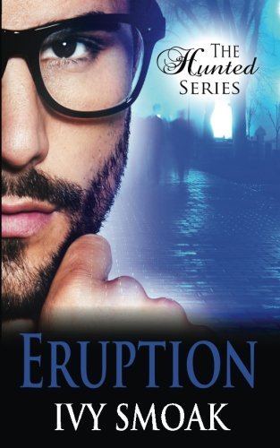 [EPUB] The Hunted #3 Eruption by Ivy Smoak