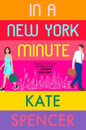 [EPUB] In a New York Minute by Kate Spencer