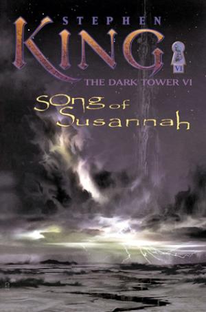 [EPUB] The Dark Tower #6 Song of Susannah by Stephen King ,  Darrel Anderson  (Illustrations)