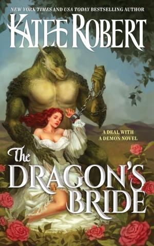 [EPUB] A Deal With a Demon #1 The Dragon's Bride by Katee Robert