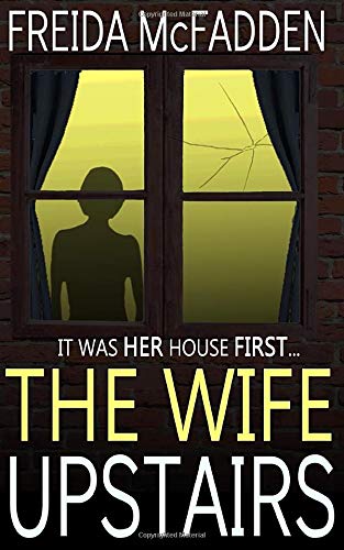 [EPUB] The Wife Upstairs by Freida McFadden