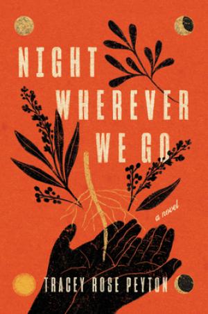 [EPUB] Night Wherever We Go by Tracey Rose Peyton