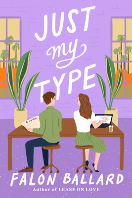 [EPUB] Just My Type by Falon Ballard