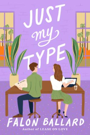 [EPUB] Just My Type by Falon Ballard