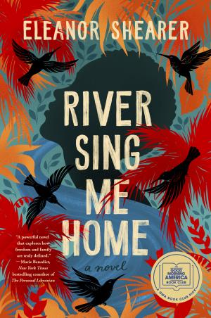 [EPUB] River Sing Me Home by Eleanor Shearer