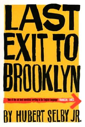 [EPUB] Last Exit to Brooklyn by Hubert Selby Jr. ,  Gilbert Sorrentino  (Editor) 3.92 27,212 ratings1,564 reviews