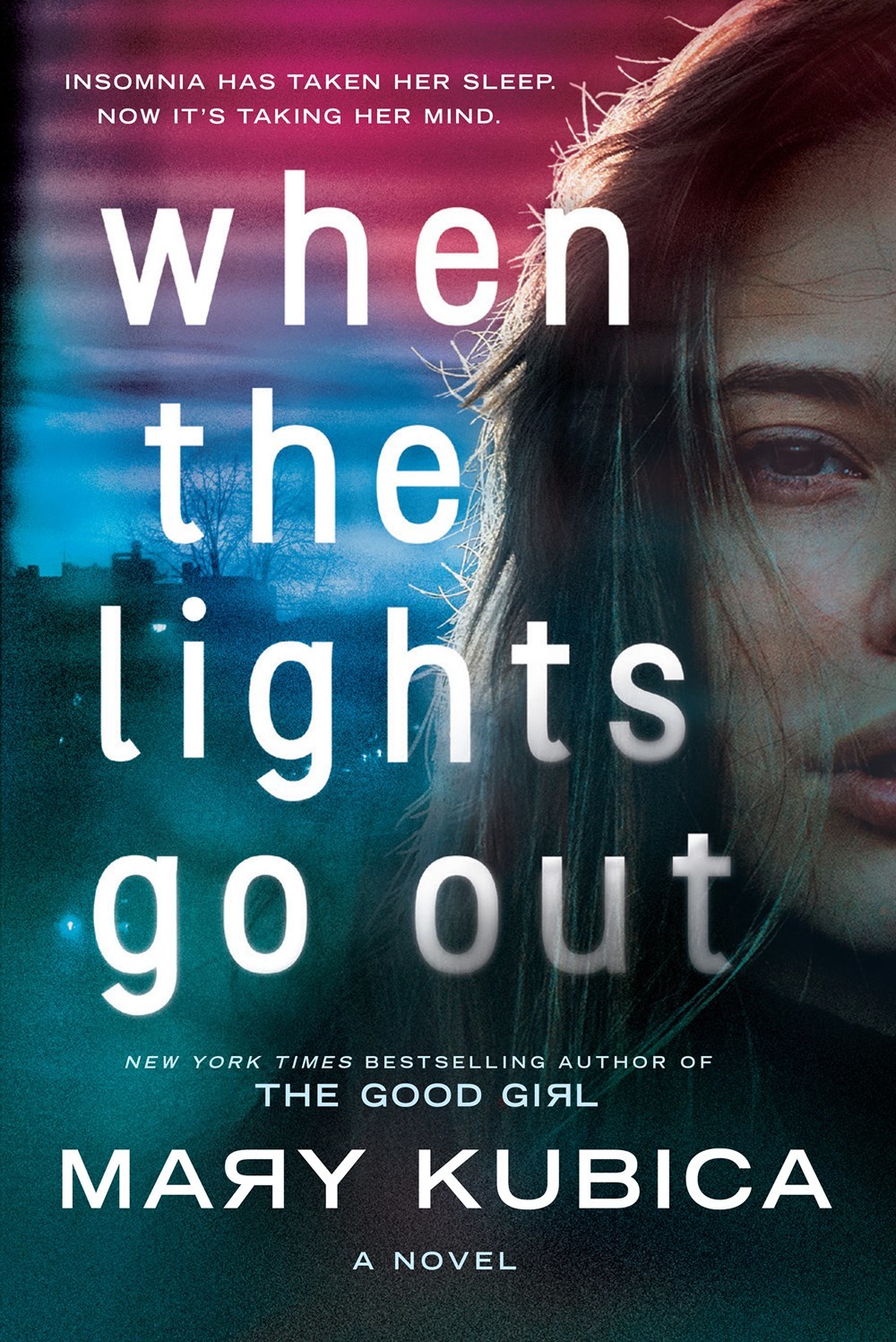 [EPUB] When the Lights Go Out by Mary Kubica