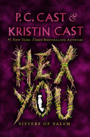 [EPUB] Sisters of Salem #3 Hex You by P.C. Cast ,  Kristin Cast