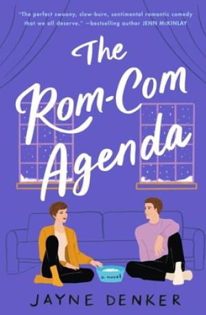 [EPUB] The Rom-Com Agenda by Jayne Denker