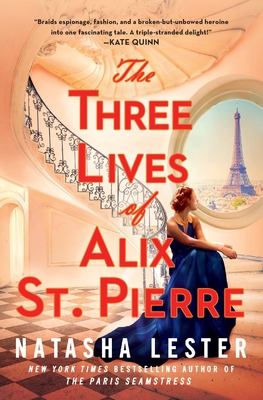 [EPUB] The Three Lives of Alix St. Pierre by Natasha Lester