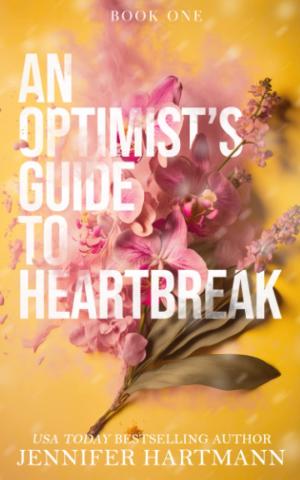 [EPUB] Heartsong #1 An Optimist's Guide to Heartbreak by Jennifer Hartmann