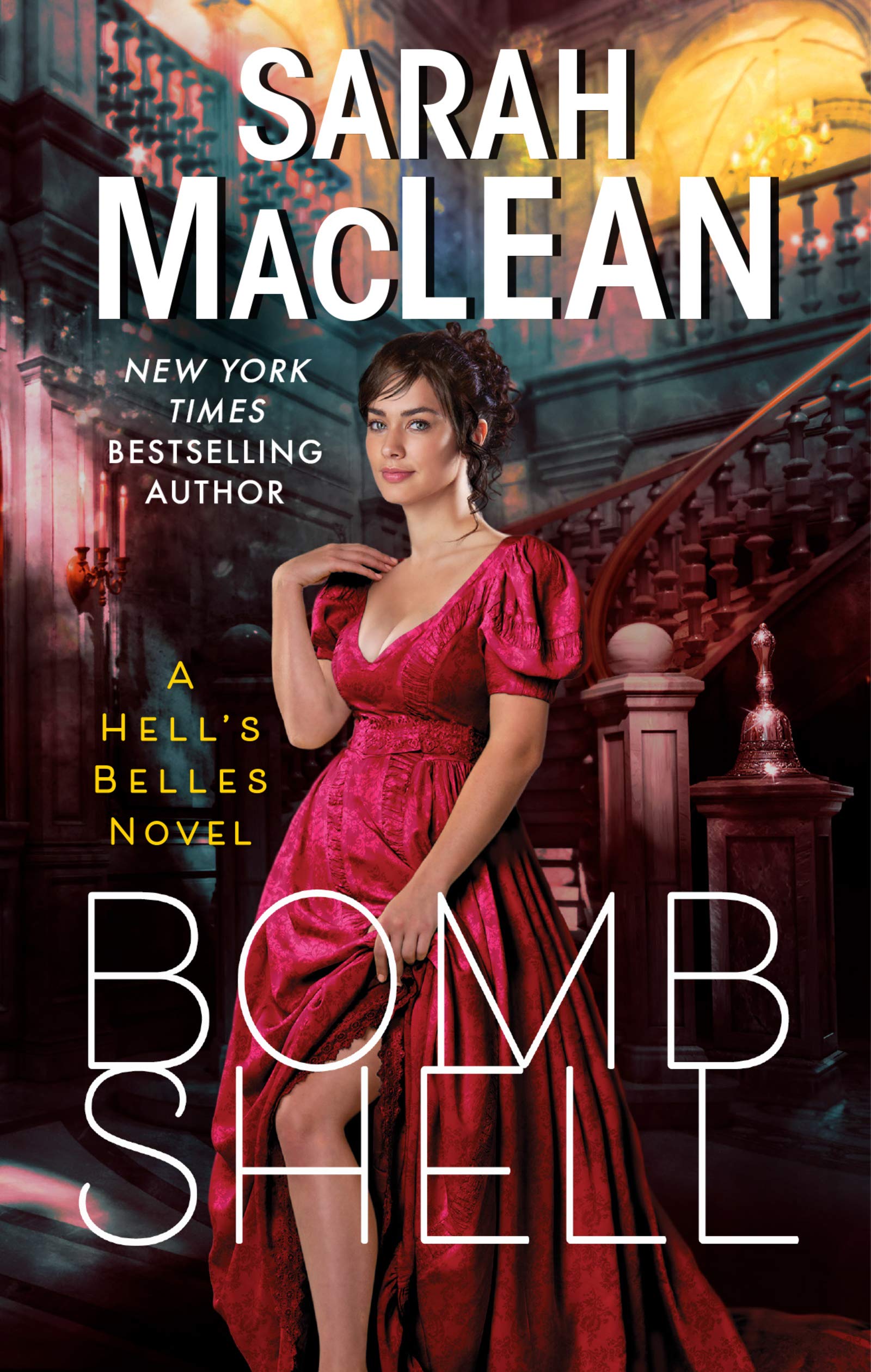 [EPUB] Hell's Belles #1 Bombshell by Sarah MacLean