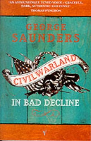 [EPUB] CivilWarLand in Bad Decline by George Saunders