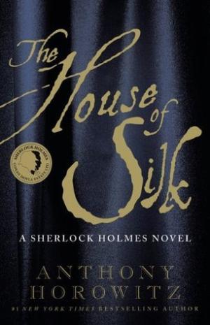 [EPUB] Horowitz's Holmes #1 The House of Silk by Anthony Horowitz