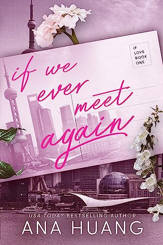 [EPUB] If Love #1 If We Ever Meet Again by Ana Huang