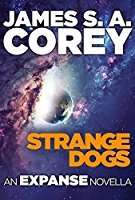 [EPUB] The Expanse #6.5 Strange Dogs by James S.A. Corey