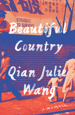 [EPUB] Beautiful Country by Qian Julie Wang