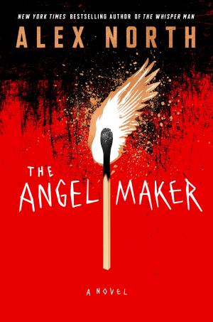 [EPUB] The Angel Maker by Alex North