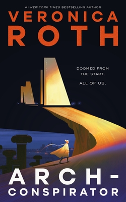 [EPUB] Arch-Conspirator by Veronica Roth