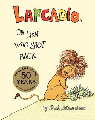 [EPUB] Lafcadio, the Lion Who Shot Back by Shel Silverstein