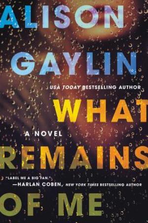 [EPUB] What Remains of Me by Alison Gaylin
