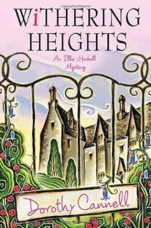 [EPUB] Ellie Haskell Mystery #11 Withering Heights by Dorothy Cannell