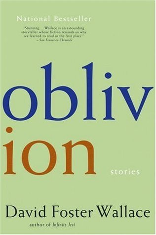 [EPUB] Oblivion: Stories by David Foster Wallace