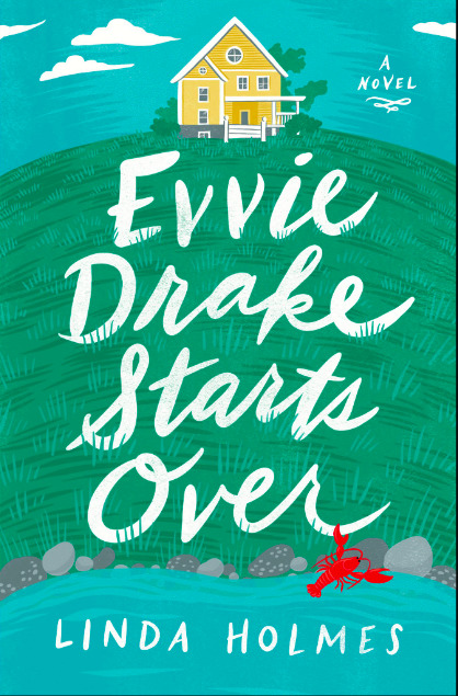 [EPUB] Evvie Drake Starts Over by Linda Holmes