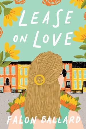 [EPUB] Lease on Love by Falon Ballard