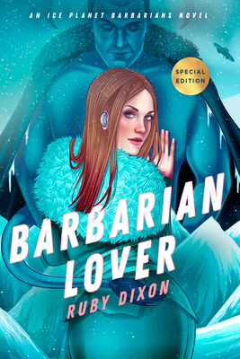 [EPUB] Ice Planet Barbarians #3 Barbarian Lover by Ruby Dixon