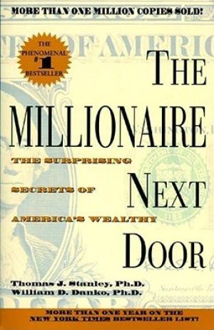 [EPUB] The Millionaire Next Door: The Surprising Secrets of America's Wealthy by Thomas J. Stanley ,  William D. Danko