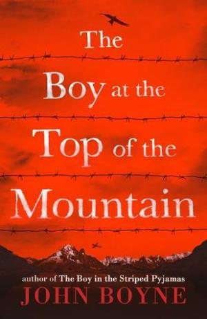 [EPUB] The Boy at the Top of the Mountain by John Boyne