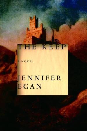 [EPUB] The Keep by Jennifer Egan