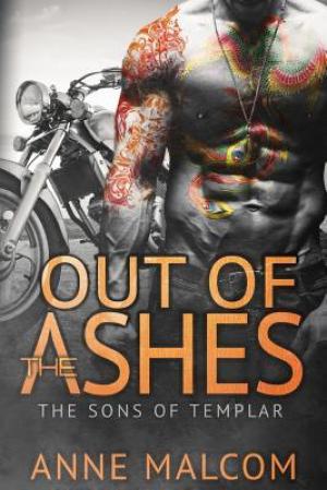 [EPUB] Sons of Templar MC #3 Out of the Ashes by Anne Malcom