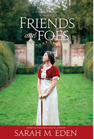 [EPUB] The Jonquil Brothers #1 Friends and Foes by Sarah M. Eden