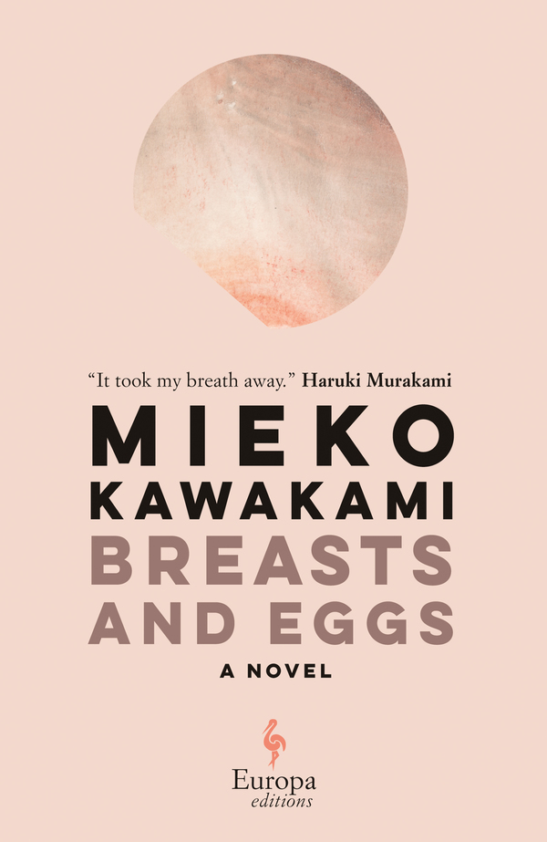 [EPUB] Breasts and Eggs by Mieko Kawakami ,  Sam Bett  (Translator) ,  David Boyd  (Translator)