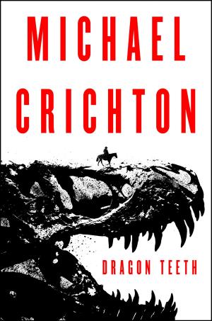 [EPUB] Dragon Teeth by Michael Crichton