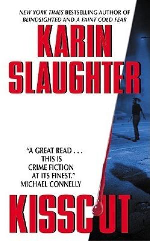 [EPUB] Grant County #2 Kisscut by Karin Slaughter