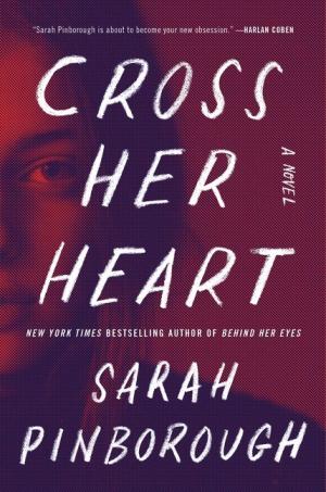 [EPUB] Cross Her Heart by Sarah Pinborough