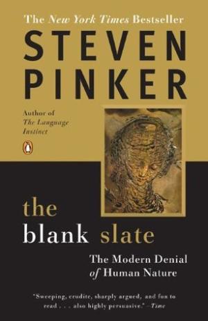 [EPUB] Language and Human Nature Tetralogy #3 The Blank Slate: The Modern Denial of Human Nature by Steven Pinker