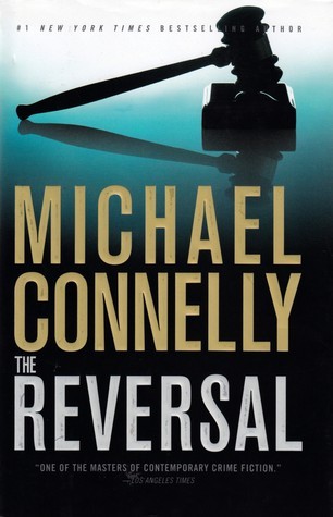 [EPUB] The Lincoln Lawyer #3 The Reversal by Michael Connelly