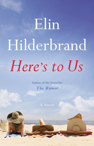 [EPUB] Here's to Us by Elin Hilderbrand